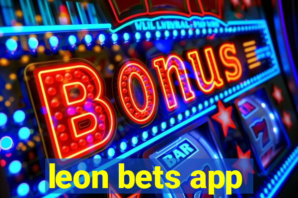 leon bets app