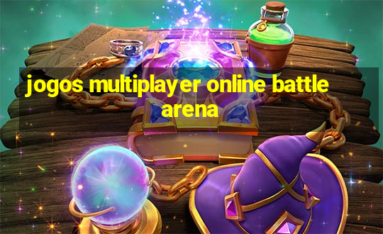 jogos multiplayer online battle arena