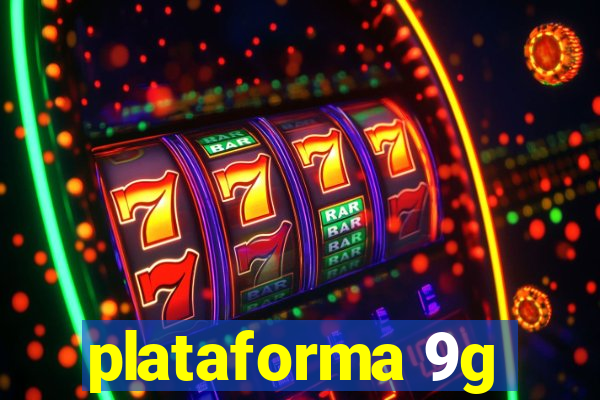 plataforma 9g