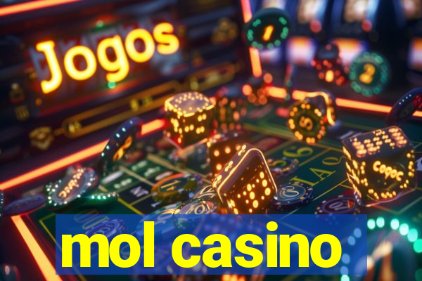 mol casino