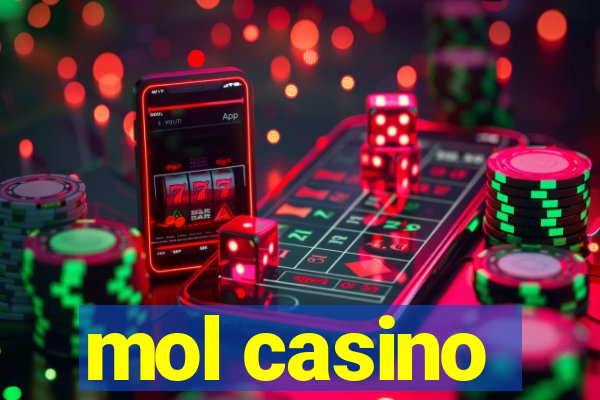 mol casino