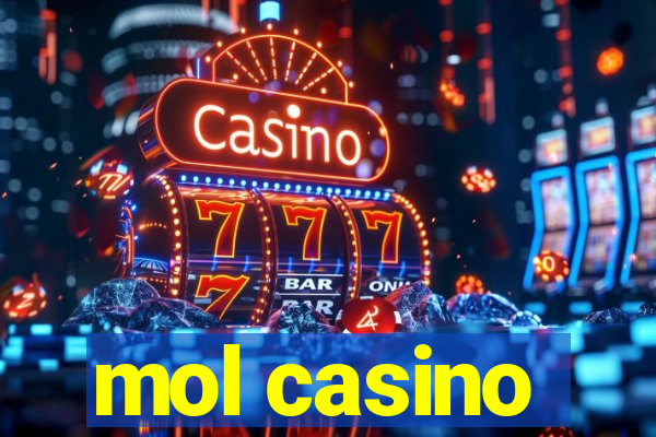 mol casino