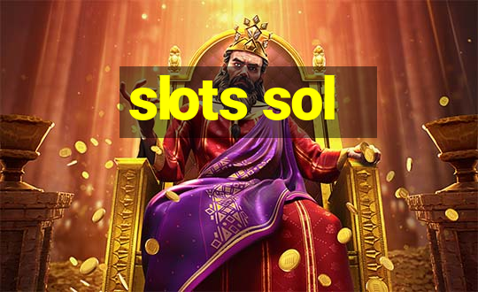 slots sol