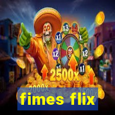 fimes flix