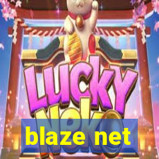 blaze net