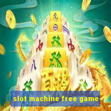 slot machine free game