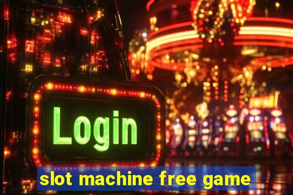 slot machine free game