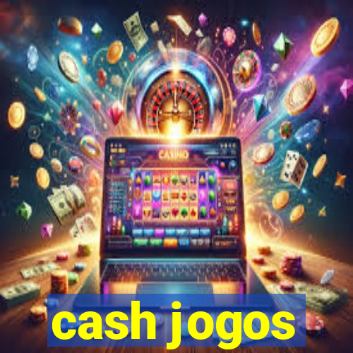 cash jogos