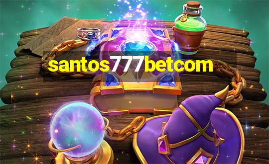 santos777betcom