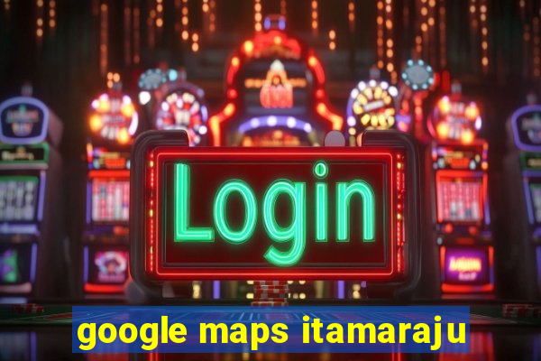 google maps itamaraju