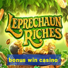 bonus win casino