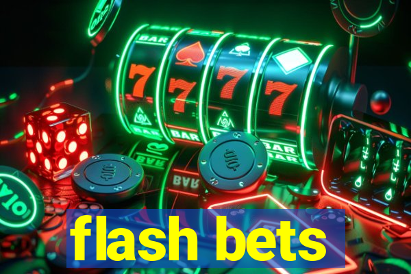 flash bets