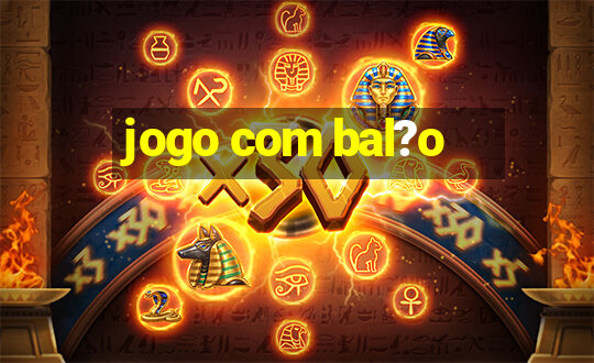 jogo com bal?o