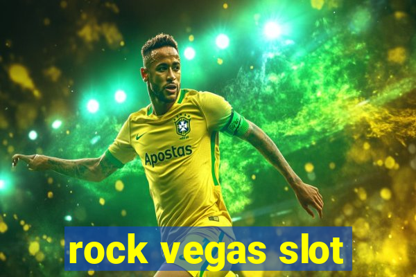 rock vegas slot