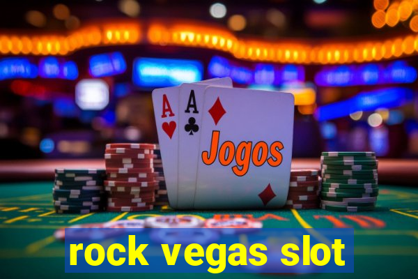 rock vegas slot