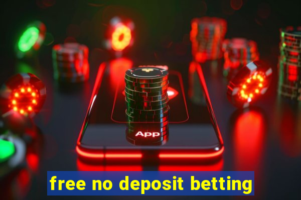 free no deposit betting