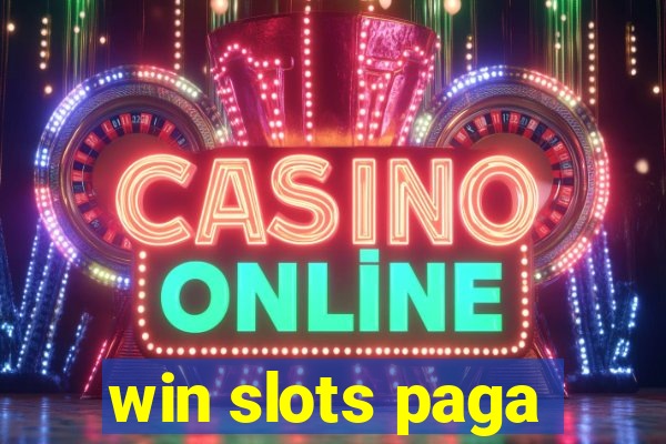 win slots paga