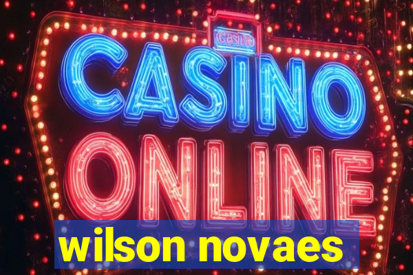 wilson novaes