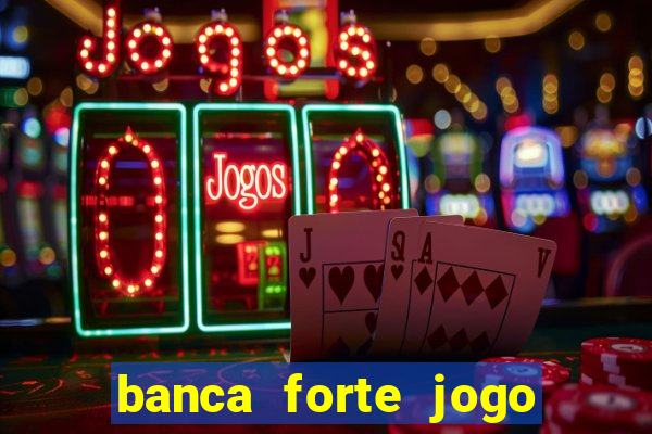 banca forte jogo do bicho app