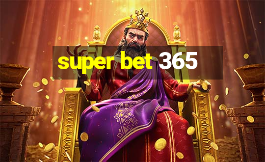 super bet 365