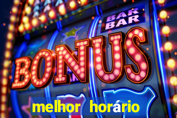 melhor horário para jogar fortune ox à noite