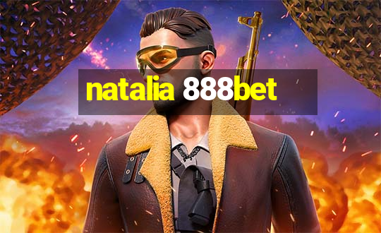 natalia 888bet