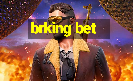 brking bet