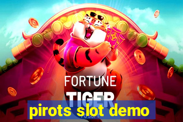 pirots slot demo