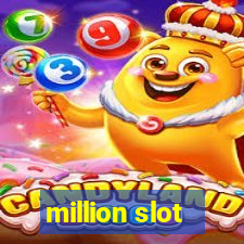 million slot