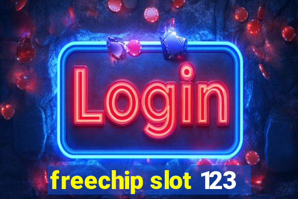 freechip slot 123