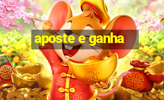 aposte e ganha