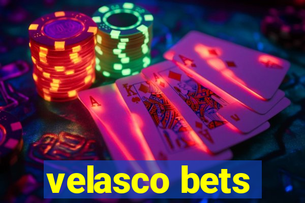 velasco bets