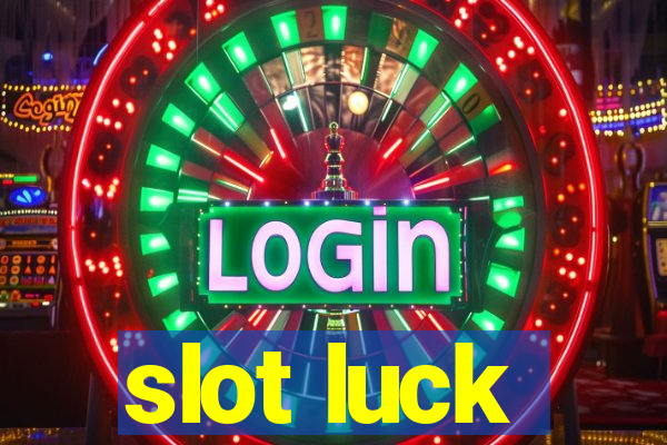 slot luck