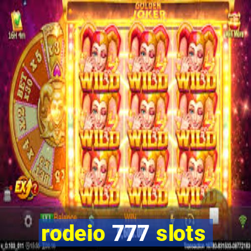 rodeio 777 slots