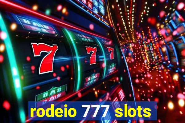 rodeio 777 slots