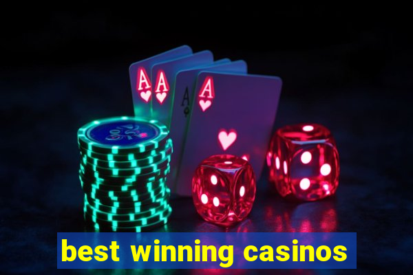 best winning casinos