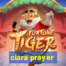 ciara prayer