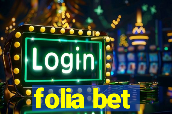 folia bet