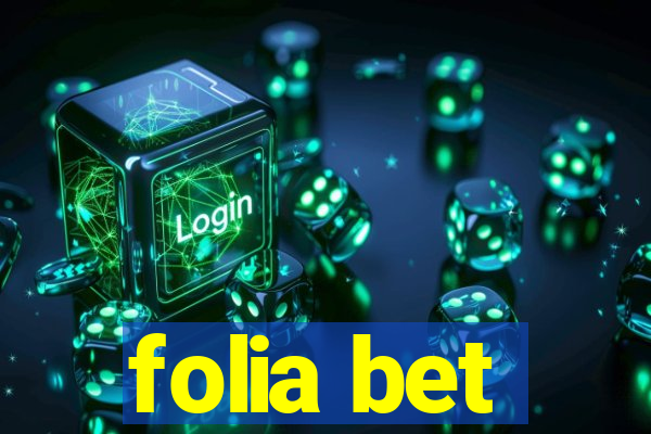 folia bet