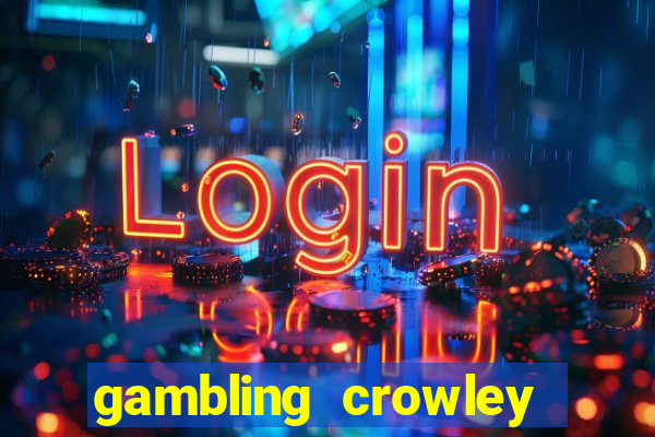 gambling crowley truck stop casino