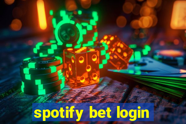 spotify bet login