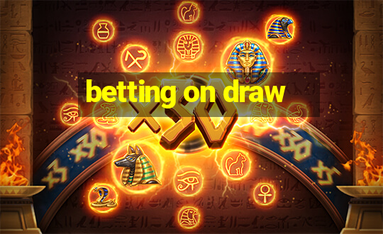 betting on draw