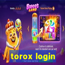 torox login