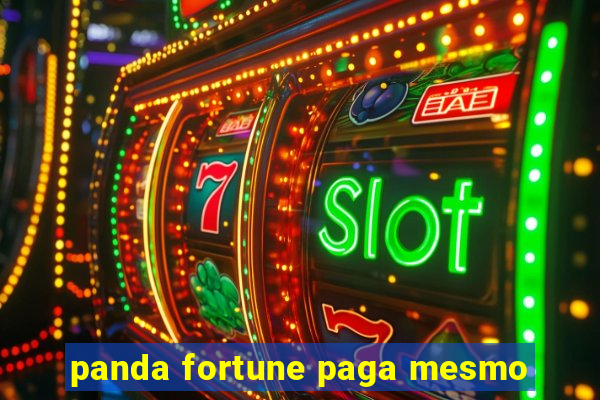 panda fortune paga mesmo