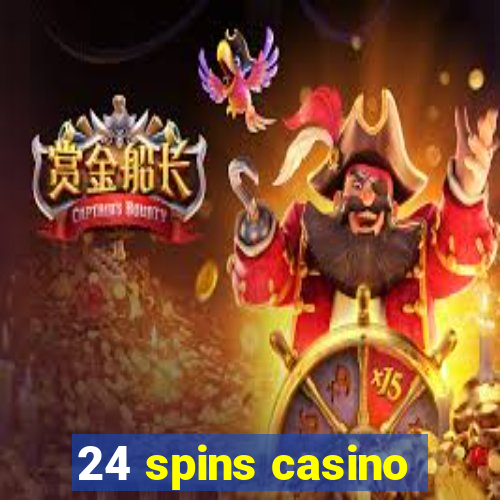 24 spins casino