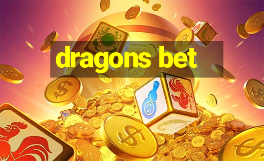 dragons bet