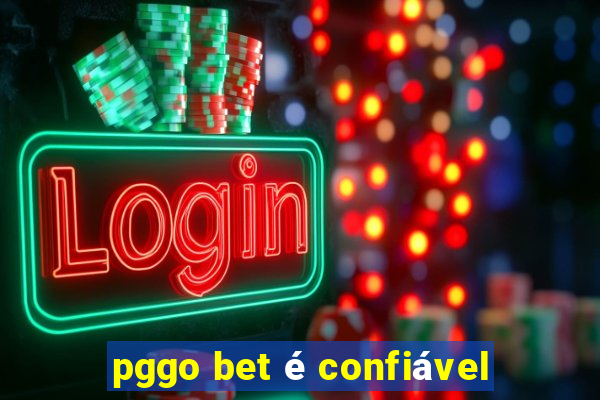 pggo bet é confiável