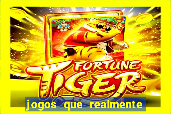 jogos que realmente pagam sem deposito