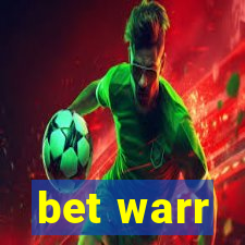 bet warr