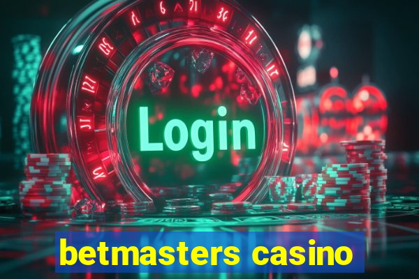 betmasters casino